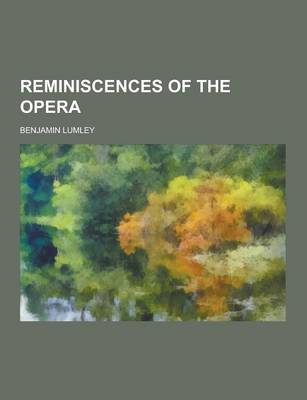 Book cover for Reminiscences of the Opera