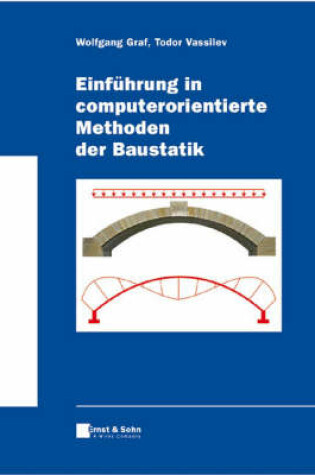 Cover of Einfuhrung in Computerorientierte Methoden der Baustatik