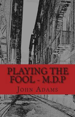Book cover for Playing the Fool - M.D.P