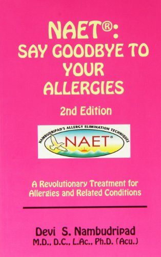 Book cover for Naet: Say Goodbye to Your Allergies 2nd Addition