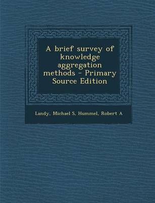 Book cover for A Brief Survey of Knowledge Aggregation Methods