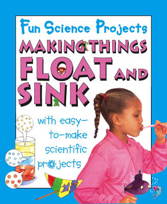 Cover of Making Things Float and Sink