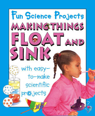 Book cover for Making Things Float and Sink