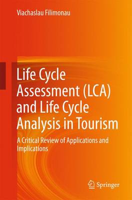 Book cover for Life Cycle Assessment (LCA) and Life Cycle Analysis in Tourism