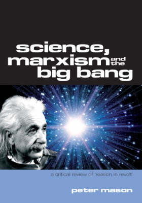 Book cover for Science, Marxism and the Big Bang