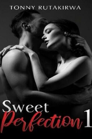 Cover of Sweet Perfection 1