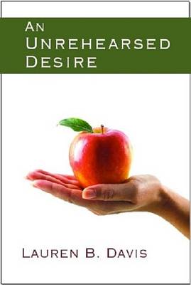 Book cover for An Unrehearsed Desire