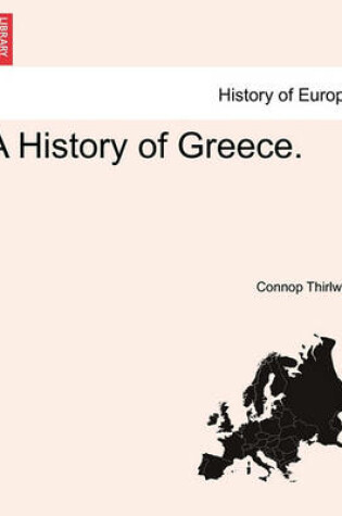 Cover of A History of Greece. Vol. II, New Edition