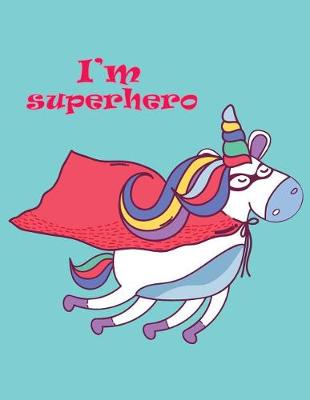 Cover of I'm superhero