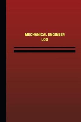 Book cover for Mechanical Engineer Log (Logbook, Journal - 124 pages, 6 x 9 inches)