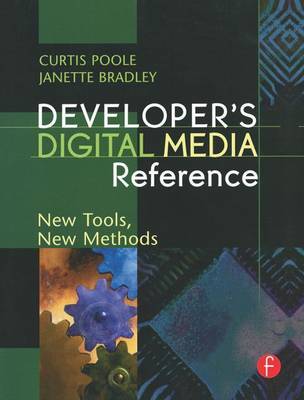 Book cover for Developer's Digital Media Reference: New Tools, New Methods