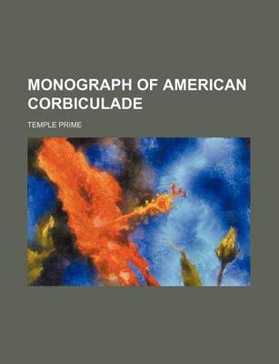 Book cover for Monograph of American Corbiculade