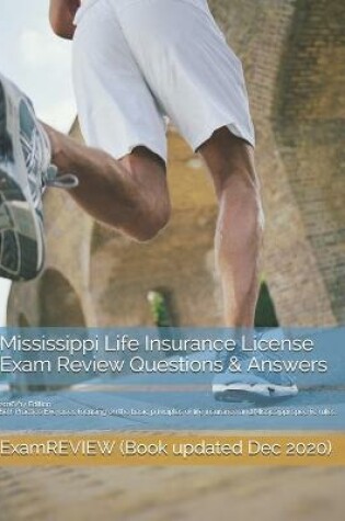 Cover of Mississippi Life Insurance License Exam Review Questions & Answers 2016/17 Edition