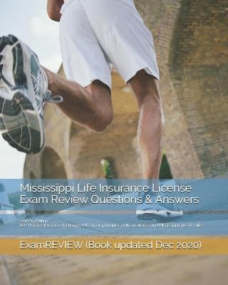 Book cover for Mississippi Life Insurance License Exam Review Questions & Answers 2016/17 Edition