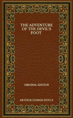 Book cover for The Adventure Of The Devil's Foot - Original Edition