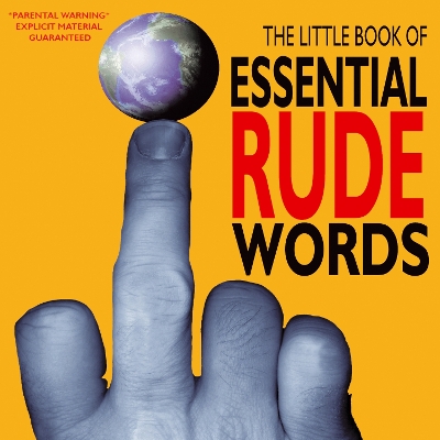 Book cover for The Little Book of Essential Rude Words