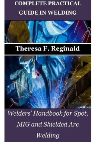 Cover of Complete Practical Guide in Welding