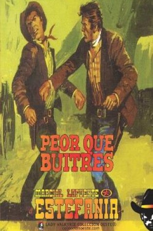 Cover of Peor que buitres (Colección Oeste)