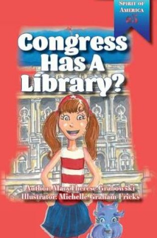 Cover of Congress Has A Library?