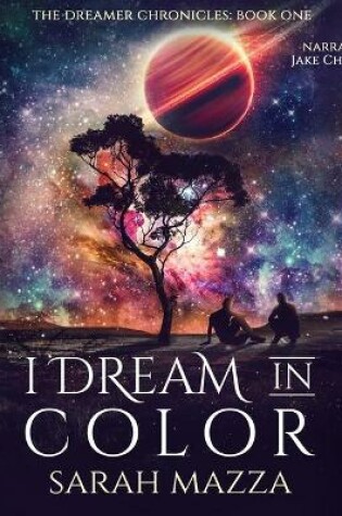 I Dream in Color