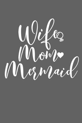 Book cover for Wife Mom Mermaid