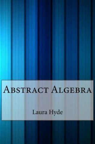 Cover of Abstract Algebra