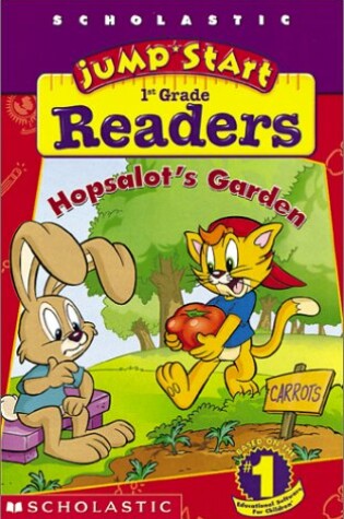 Cover of Jumpstart Readers: Hopsalot's Garden