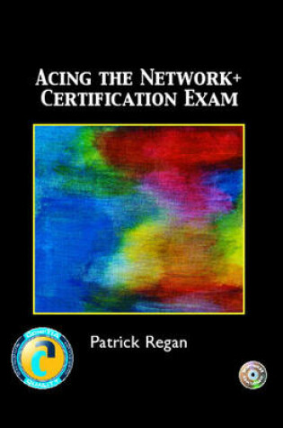 Cover of Acing the Network+ Certification Exam