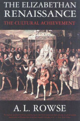Cover of The Elizabethan Renaissance: The Cultural Achievement