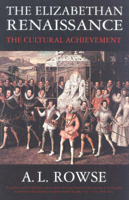 Book cover for The Elizabethan Renaissance: The Cultural Achievement