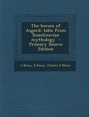 Book cover for Heroes of Asgard; Tales from Scandinavian Mythology