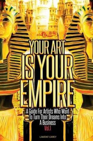 Cover of Your Art Is Your Empire