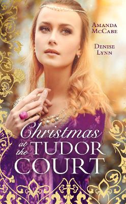 Book cover for Christmas At The Tudor Court