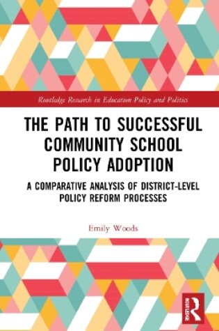 Cover of The Path to Successful Community School Policy Adoption