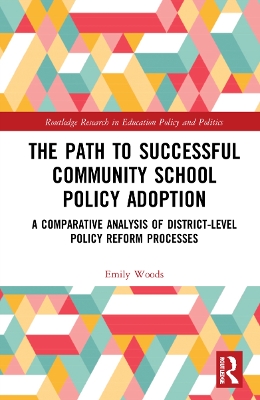 Book cover for The Path to Successful Community School Policy Adoption