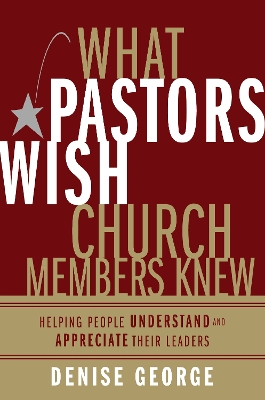 Book cover for What Pastors Wish Church Members Knew