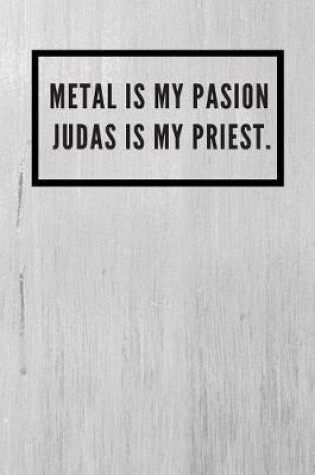 Cover of Metal is my pasion. Judas is my priest