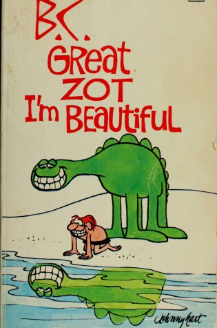Cover of B.C.Grt Zot, I'm Beau