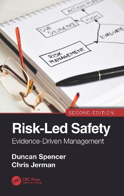 Book cover for Risk-Led Safety: Evidence-Driven Management, Second Edition