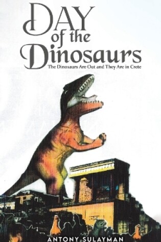 Cover of Day of the Dinosaurs