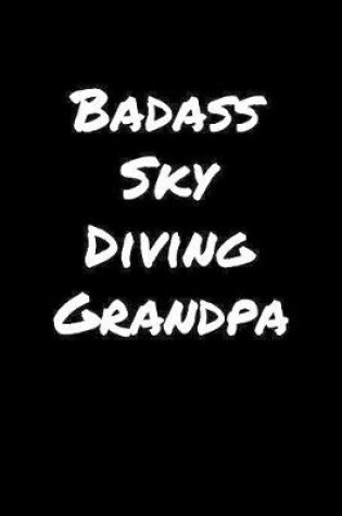 Cover of Badass Sky Diving Grandpa