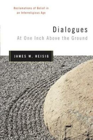 Cover of Dialogues at One Inch Above the Ground
