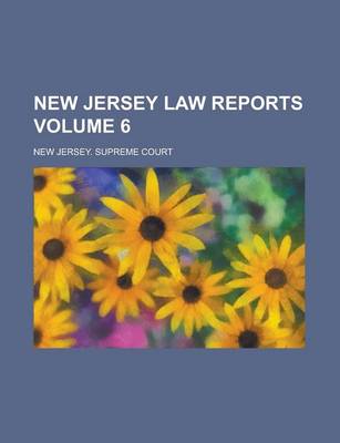 Book cover for New Jersey Law Reports Volume 6