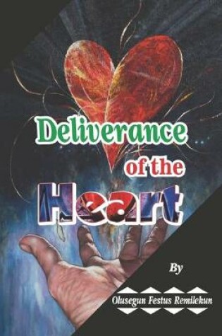 Cover of Deliverance of the Heart