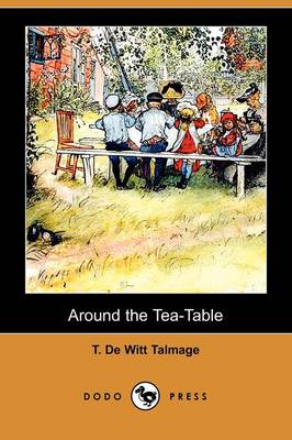 Book cover for Around the Tea-Table (Dodo Press)