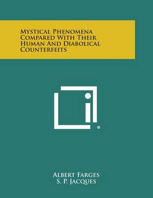 Book cover for Mystical Phenomena Compared with Their Human and Diabolical Counterfeits