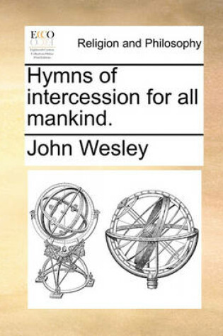 Cover of Hymns of Intercession for All Mankind.