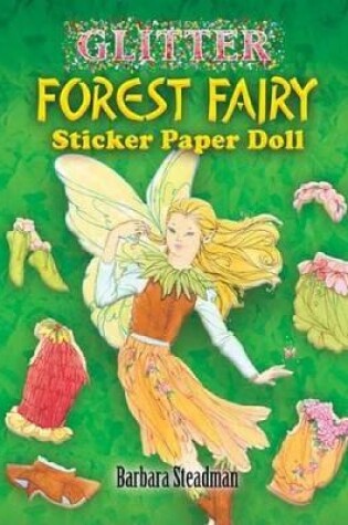 Cover of Glitter Forest Fairy Sticker Paper Doll