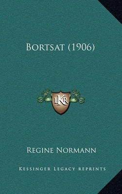 Book cover for Bortsat (1906)