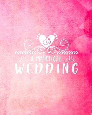 Book cover for A Practical Wedding